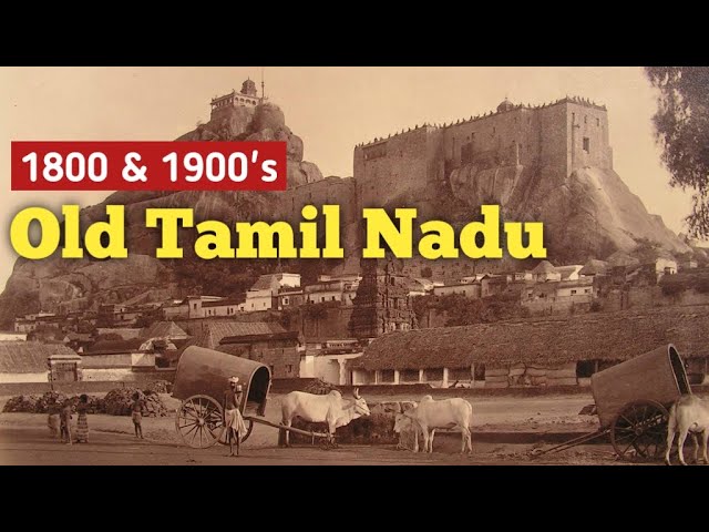 1800 & 1900’s Old Tamil Nadu || Old Madras, Mamallapuram || Welcome India