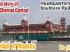 Chennai central history| Madras central | story of chennai central|Chennai central Railways station